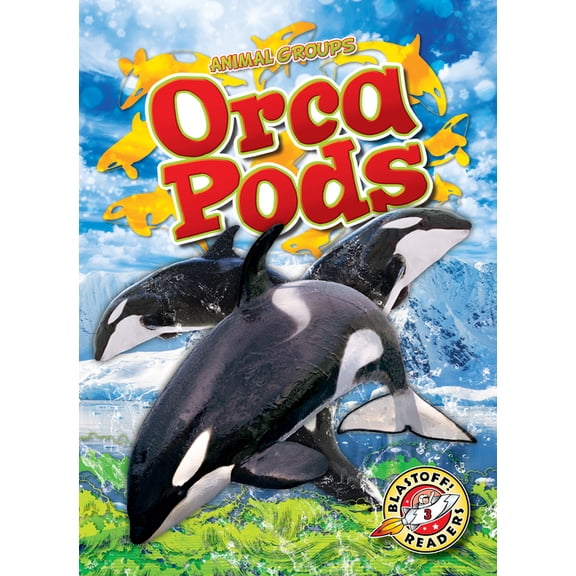 Animal Groups Orca Pods, (Hardcover)