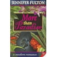 thumbnail image 1 of Pre-Owned More Than Paradise (Paperback) by Jennifer Fulton, 1 of 1