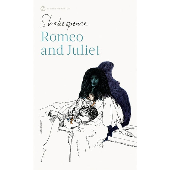 Shakespeare, Signet Classic Romeo and Juliet, (Paperback)
