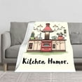 thumbnail image 2 of Durable Soft & Warm Flannel Blanket - Cozy Sofa & Travel Blanket with Charming Kitchen Humor Pattern Perfect for Bed & Chair, 2 of 7