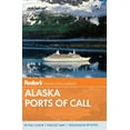 thumbnail image 1 of Pre-Owned Fodor's Alaska Ports of Call (Full-color Travel Guide) (Paperback) 0679009566 9780679009566, 1 of 1