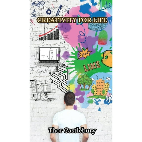 Creativity for Life, (Hardcover)