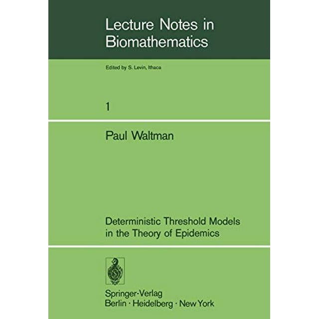 Modèles de Seuil Déterministes dans la Théorie des Épidémies (Notes de Cours en Biomathématique)