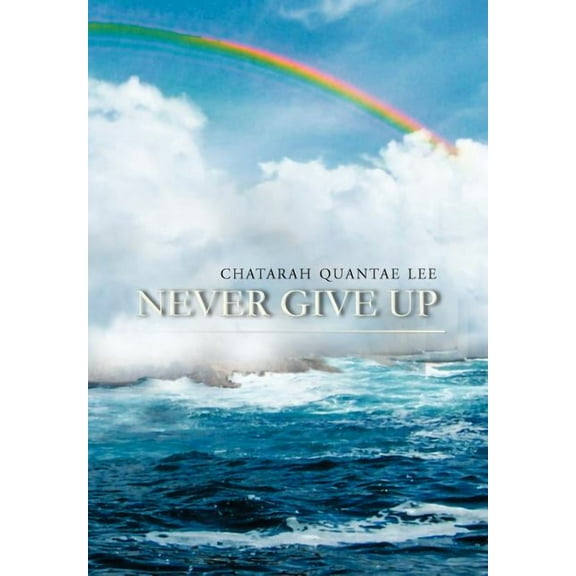 Never Give Up (Hardcover)