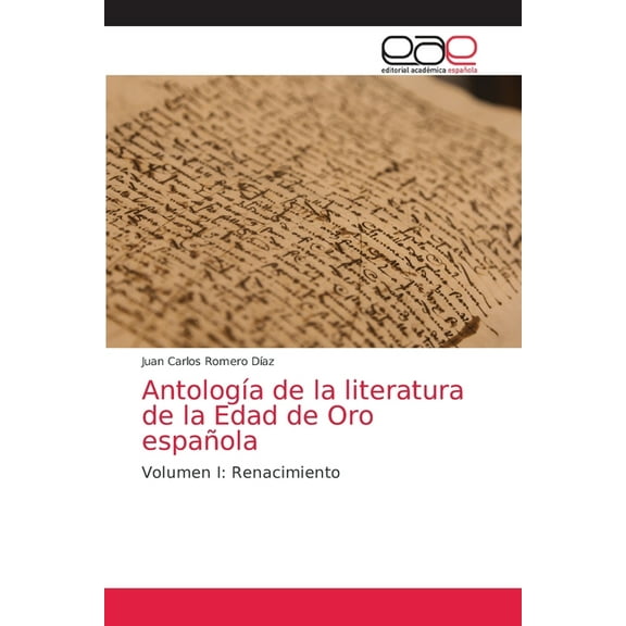 Antología de la literatura de la Edad de Oro española (Paperback)