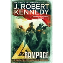 Delta Force Unleashed Thrillers Rampage, Book 7, (Paperback)