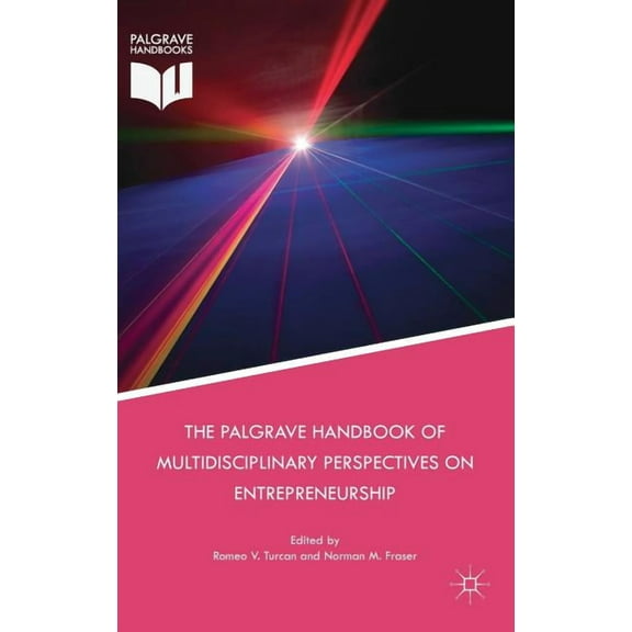 The Palgrave Handbook of Multidisciplinary Perspectives on Entrepreneurship, (Hardcover)