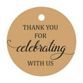 thumbnail image 1 of 100 Pcs Personalized Round Paper Tags - Thank You For Celebrating With Us Wedding Favor Gift Hang Tags Circle, 1 of 1
