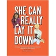 thumbnail image 3 of She Can Really Lay It Down : 50 Rebelles, Rockers et Révolutionnaires Musicaux (Qui Se Trouvèrent Femmes), 3 of 3
