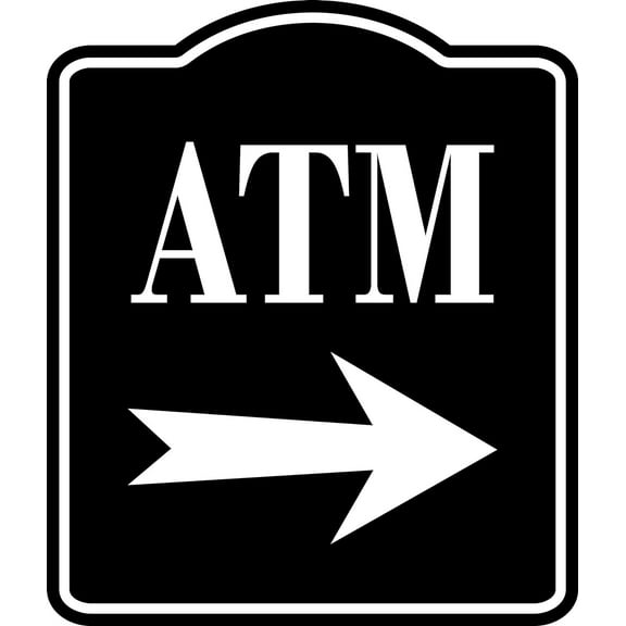 Atm Right Arrow BLACK SIGN Aluminum Composite Sign, 15"x18"