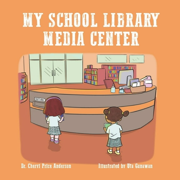 My School Library Media Center, (Paperback)