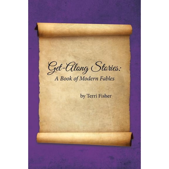 Get-Along Stories: A Book of Modern Fables, (Paperback)