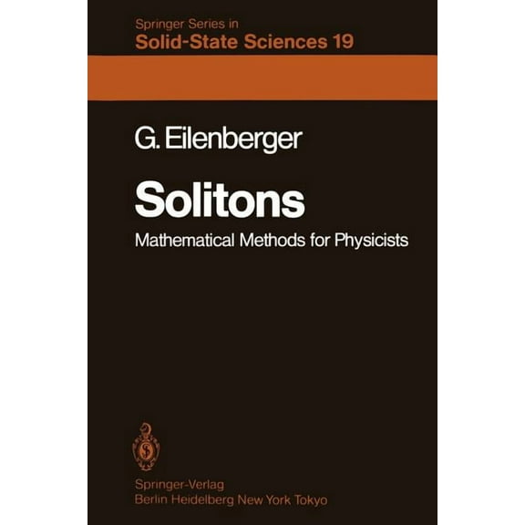 Springer Solid-State Sciences Solitons: Mathematical Methods for Physicists, Book 19, (Paperback)
