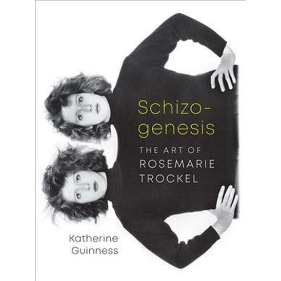 Schizogenesis : The Art of Rosemarie Trockel (Paperback)