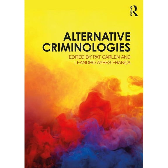 Alternative Criminologies, (Paperback)