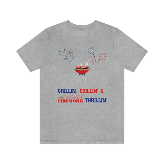 Men's 4th of July Shirt | Grillin', Chillin' & Firework Thrillin'