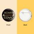 thumbnail image 4 of 9 Pcs Black Gold Vaccine Button Pins Vaccinated Against Covid Leaf Pattern For Men's/Women's Brooches or Doctors Nurses Hospitals 2-1/4 Inch Colorful, 4 of 7