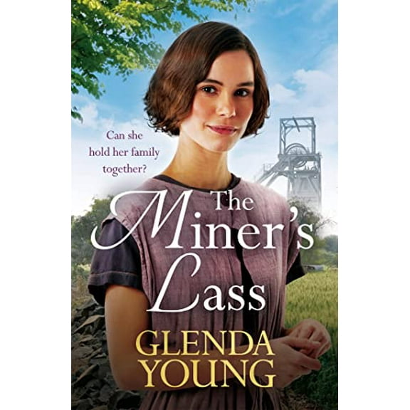 Pre-Owned The Miner's Lass: A compelling saga of love, sacrifice and powerful family bonds Paperback