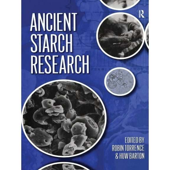 Ancient Starch Research, (Paperback)