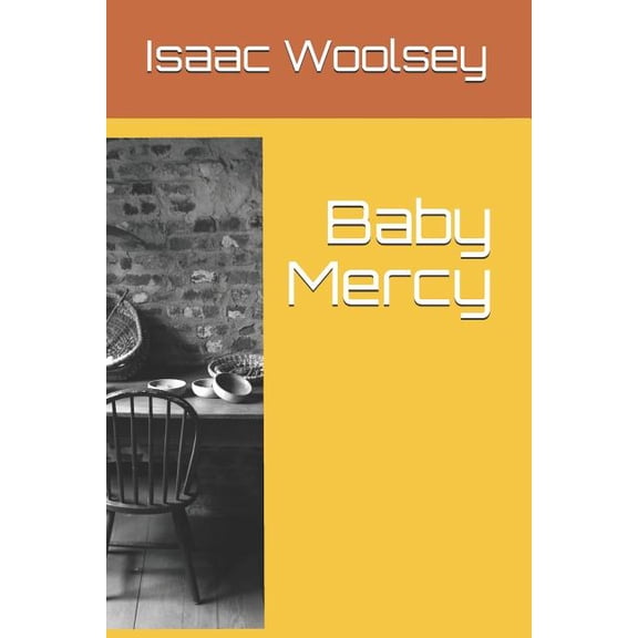 Baby Mercy Baby Mercy, Book 1, (Paperback)