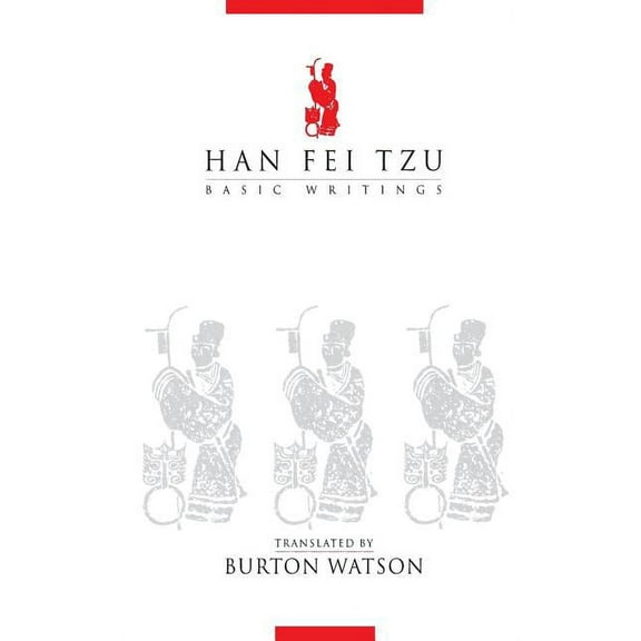 Translations from the Asian Classics Han Fei Tzu: Basic Writings, (Paperback)