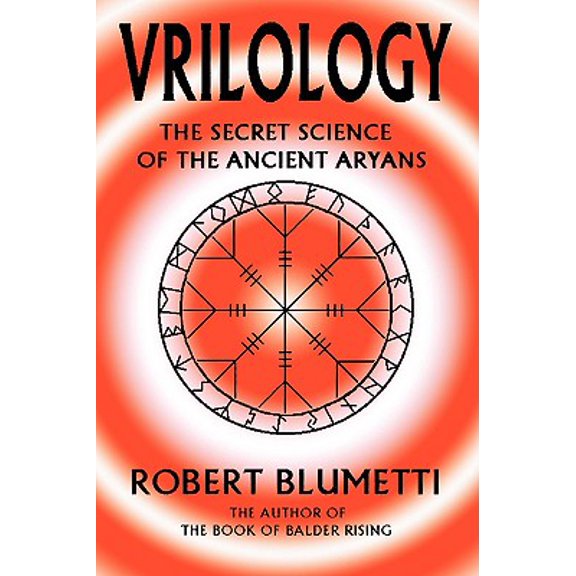 Vrilology: The Secret Science of the Ancient Aryans (Paperback)