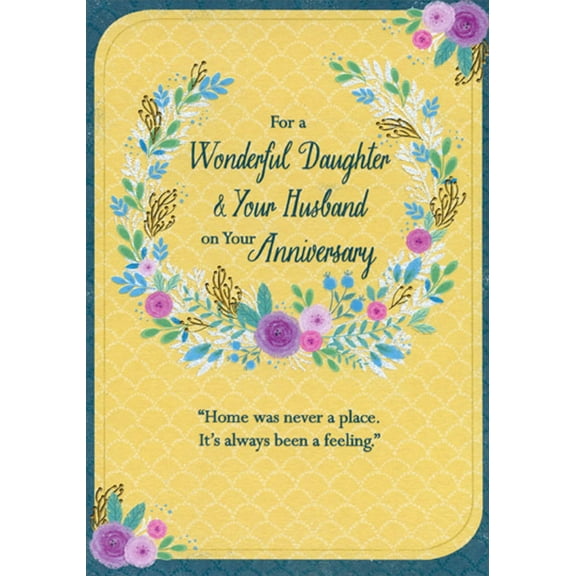 Designer Greetings Always Been a Feeling Circular Floral Wedding Anniversary Congratulations Card for Daughter and Husband