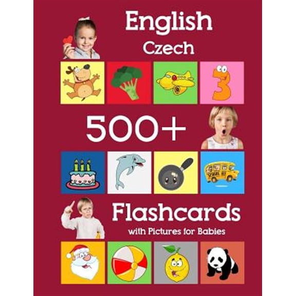 Pre-Owned English Czech 500 Flashcards with Pictures for Babies: Learning homeschool frequency words flash cards for child toddlers preschool kindergarten and k
