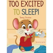 Too Excited to Sleep! (Hardcover)