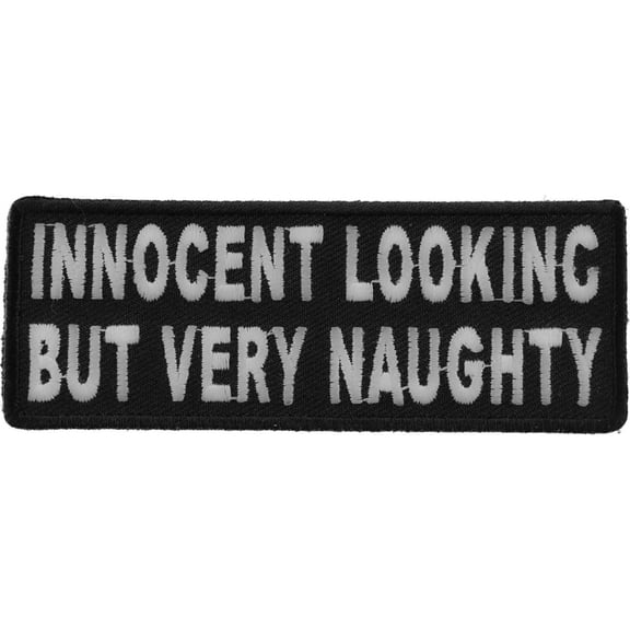 Innocent Looking But Very Naughty Patch
