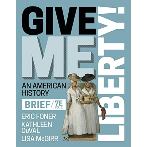 Pre-Owned Give Me Liberty! (Misc.) 1324041765 9781324041764