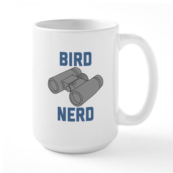 CafePress - Bird Nerd - 15 oz Ceramic Large White Novelty Mug