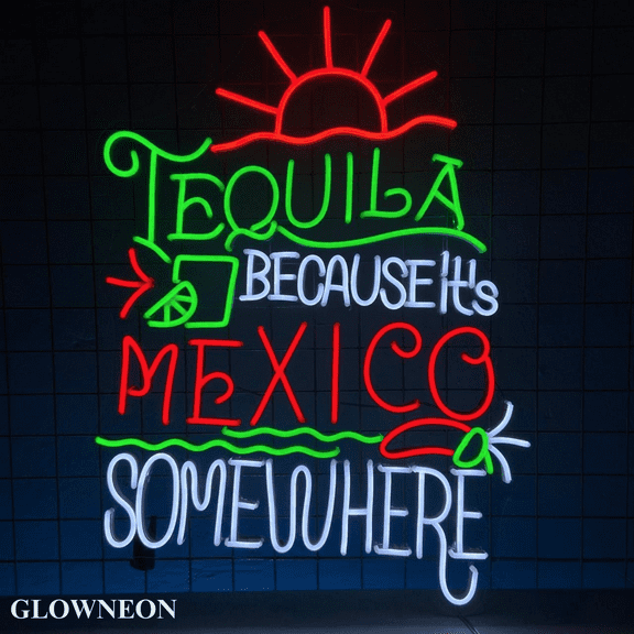 Glowneon Tequila Because It's Mexico Somewhere Led Sign, Tequila Sign