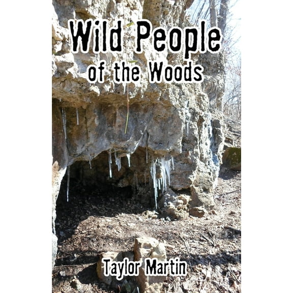 Wild People of the Woods (Paperback)