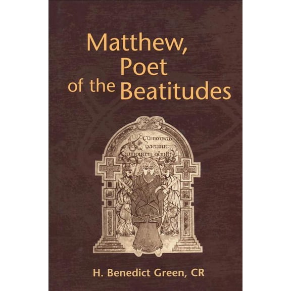 Library of New Testament Studies Matthew, Poet of the Beatitudes, (Hardcover)