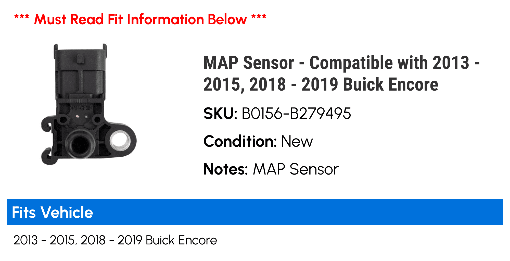 MAP Sensor - Compatible with 2013 - 2015, 2018 - 2019 Buick Encore 2014
