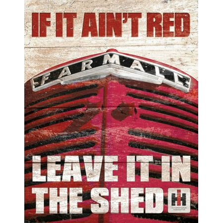 Farmall Tractor Signs - Farmall - If it Ain't Red Tin Sign - 12x16