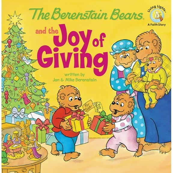 Pre-Owned The Berenstain Bears and the Joy of Giving: The True Meaning of Christmas (Paperback) 0310712556 9780310712558