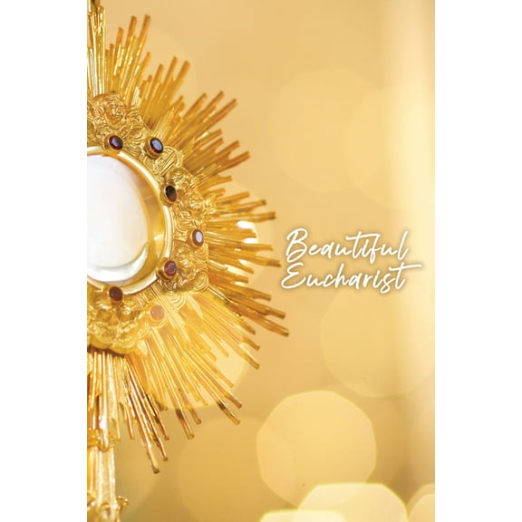 Beautiful Eucharist, (Hardcover)