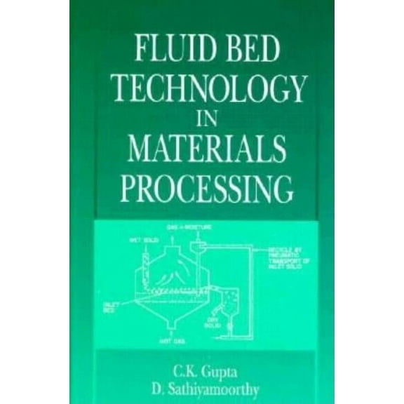 Fluid Bed Technology in Materials Processing, (Hardcover)