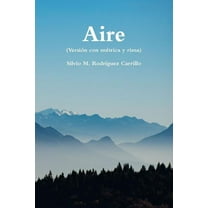 Aire (versiÃ³n con mÃ©trica y rima), (Paperback)