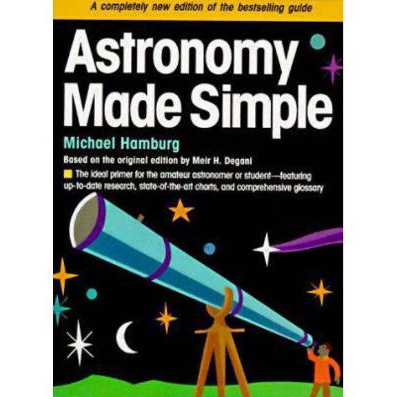 Pre-Owned Astronomy Made Simple (Paperback) 0385265824 9780385265829