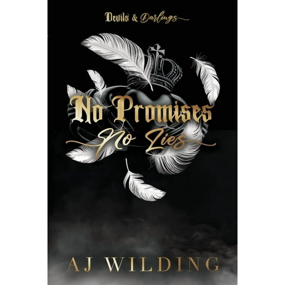 Devils & Darlings No Promises, No Lies - Feathers Edition: A mafia hockey romance, Book 1, (Paperback)