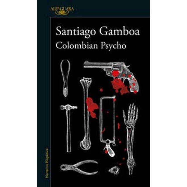 Colombian Psycho Alfaguara Pasta Blanda