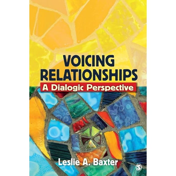 Voicing Relationships: A Dialogic Perspective, (Paperback)