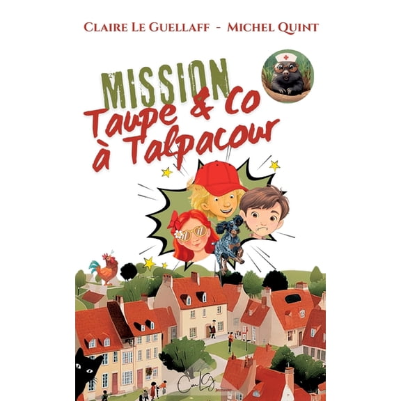 Mission Taupe & Co àTalpacour, (Paperback)