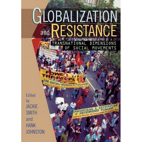 Globalization and Resistance: Transnational Dimensions of Social Movements, (Paperback)