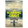 thumbnail image 3 of Cormoran Strike Novel: The Running Grave: A Cormoran Strike Novel, Book 7, (Hardcover), 3 of 3