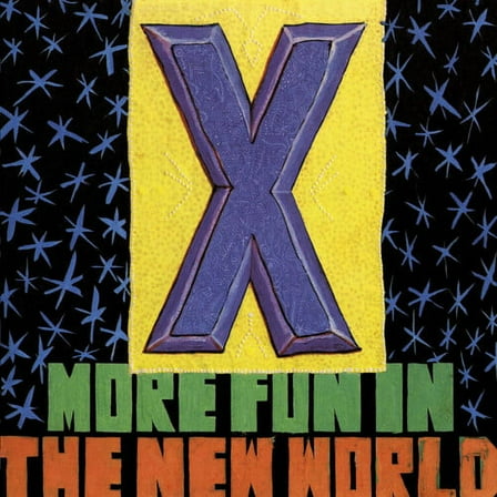 X - More Fun In The New World - Music & Performance - CD
