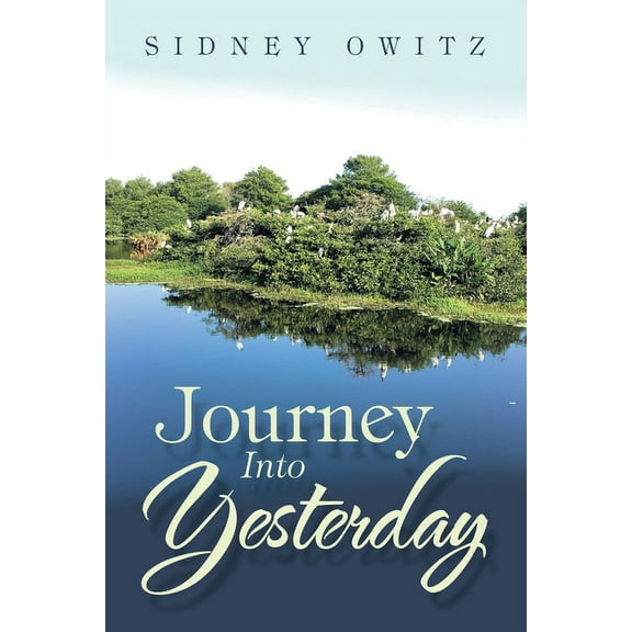 Journey into Yesterday